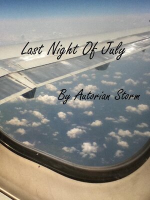 cover image of Last Night of July